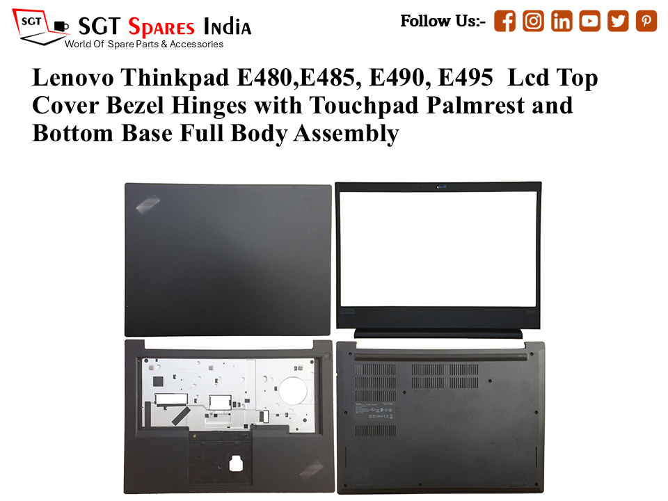 Lenovo Thinkpad E480,E485, E490, E495 Laptop Lcd Top Cover Bezel Hinges with Touchpad Palmrest and Bottom Base Full Body Assembly