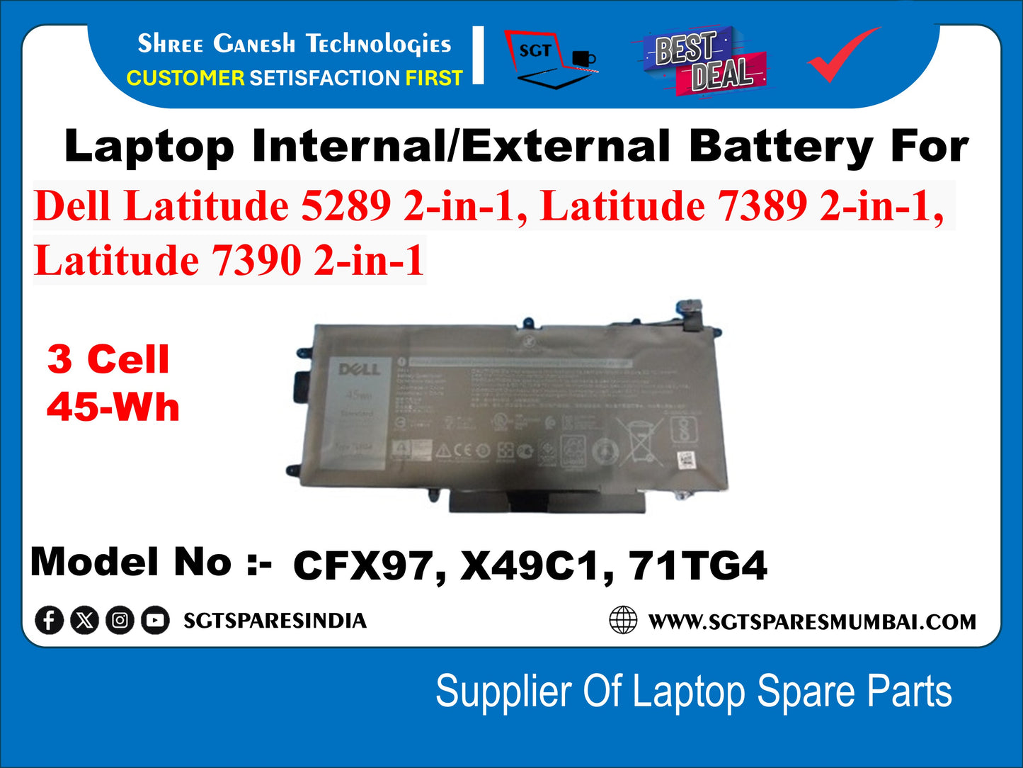 Laptop Internal Compatible Battery For Dell Latitude 5289 2-in-1, Latitude 7389 2-in-1, Latitude 7390 2-in-1 3 Cell 45-Wh&nbsp; Model No :- CFX97, X49C1, 71TG4