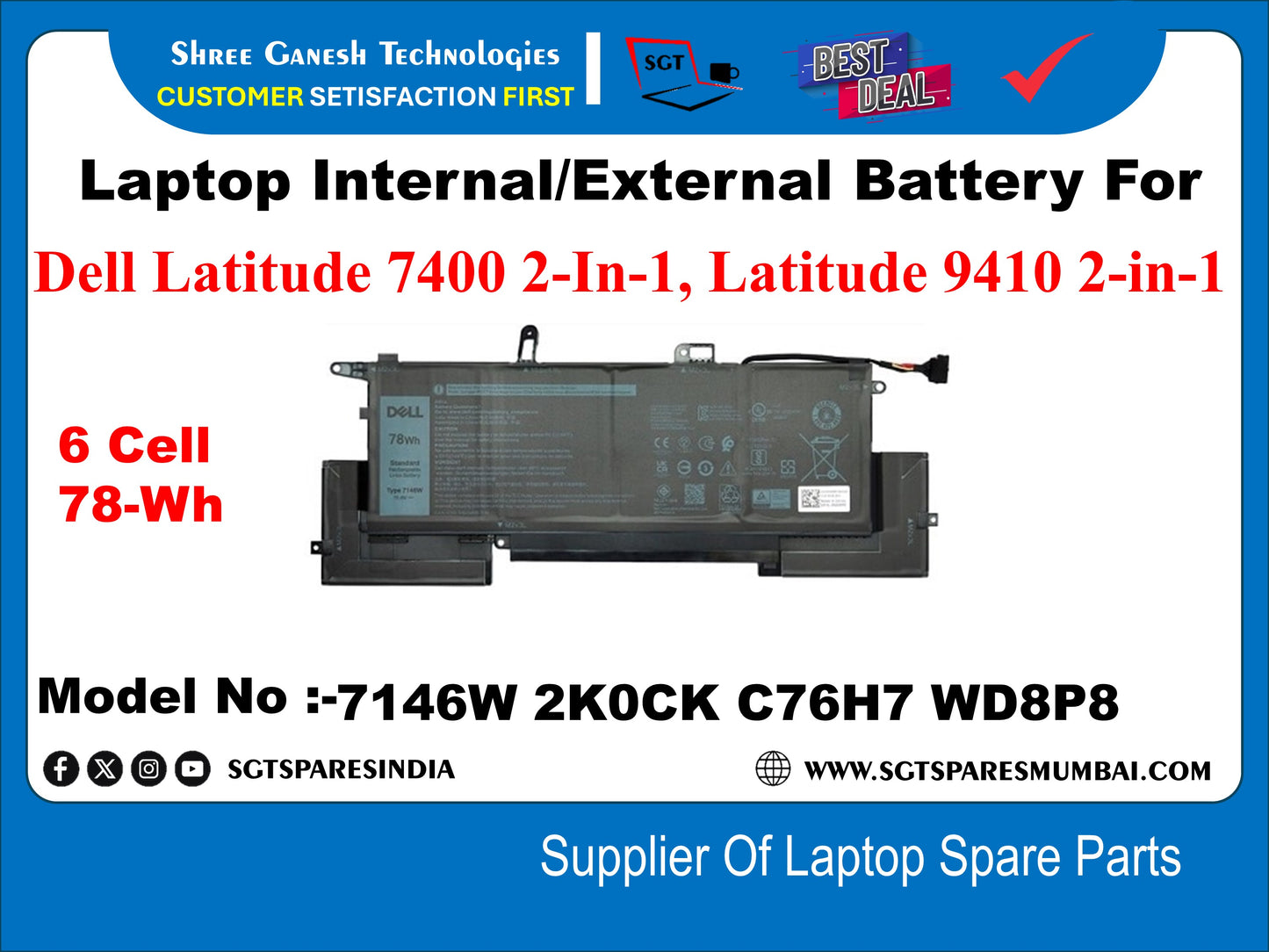 Laptop Internal Compatible Battery For Dell Latitude 7400 2-In-1, Latitude 9410 2-in-1 6 Cell 78-Wh Model No :-7146W 2KOCK C76H7 WD8P8