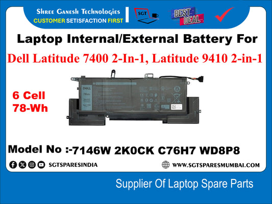 Laptop Internal Compatible Battery For Dell Latitude 7400 2-In-1, Latitude 9410 2-in-1 6 Cell 78-Wh Model No :-7146W 2KOCK C76H7 WD8P8