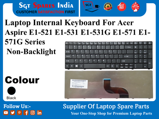 Laptop Internal Keyboard For Acer Aspire E1-521 E1-531 E1-531G E1-571 E1- 571G Series Non-Backlight Colour Black