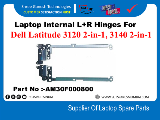 Laptop Internal L+R Hinges For Dell Latitude 3120 2-in-1, 3140 2-in-1 Part No :-AM30F000800