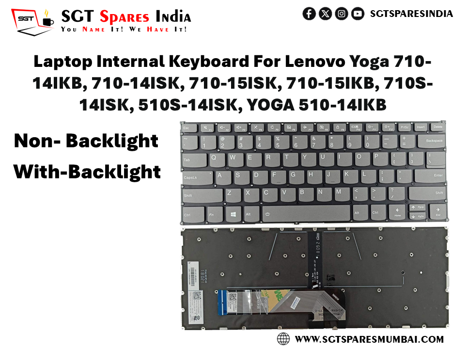 Laptop Internal Keyboard For Lenovo Yoga 710- 14IKB, 710-14ISK, 710-15ISK, 710-15IKB, 710S14ISK, 510S-14ISK, YOGA 510-14IKB With-Backlight Non- Backlight