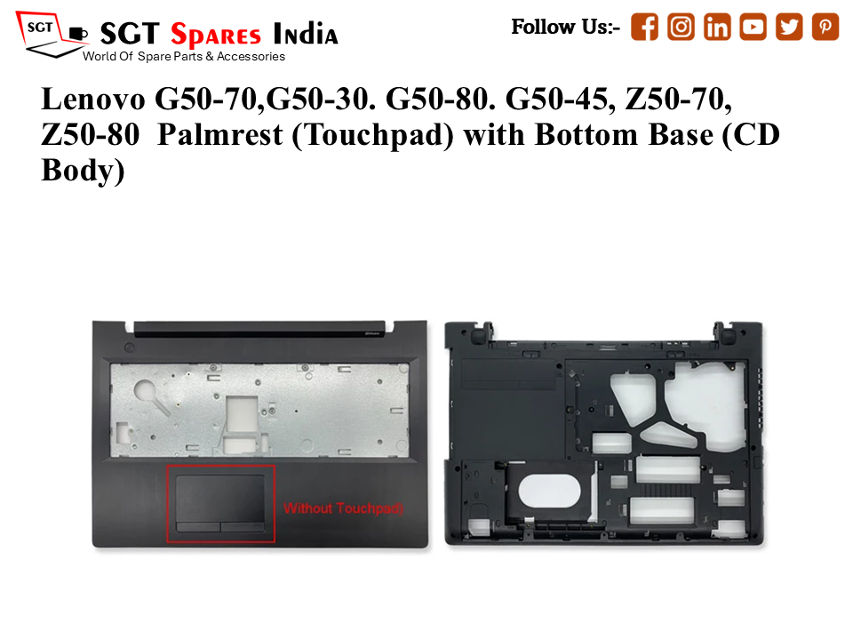 Lenovo G50-70,G50-30. G50-80. G50-45, Z50-70, Z50-80 Palmrest (Touchpad) with Bottom Base (CD Body)