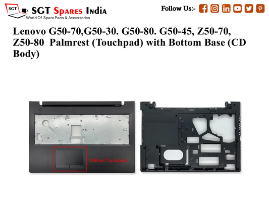 Lenovo G50-70,G50-30. G50-80. G50-45, Z50-70, Z50-80 Palmrest (Touchpad) with Bottom Base (CD Body)