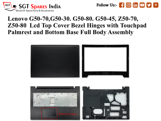 Lenovo G50-70,G50-30. G50-80. G50-45, Z50-70, Z50-80 Laptop Lcd Top Cover Bezel Hinges with Touchpad Palmrest and Bottom Base Full Body Assembly