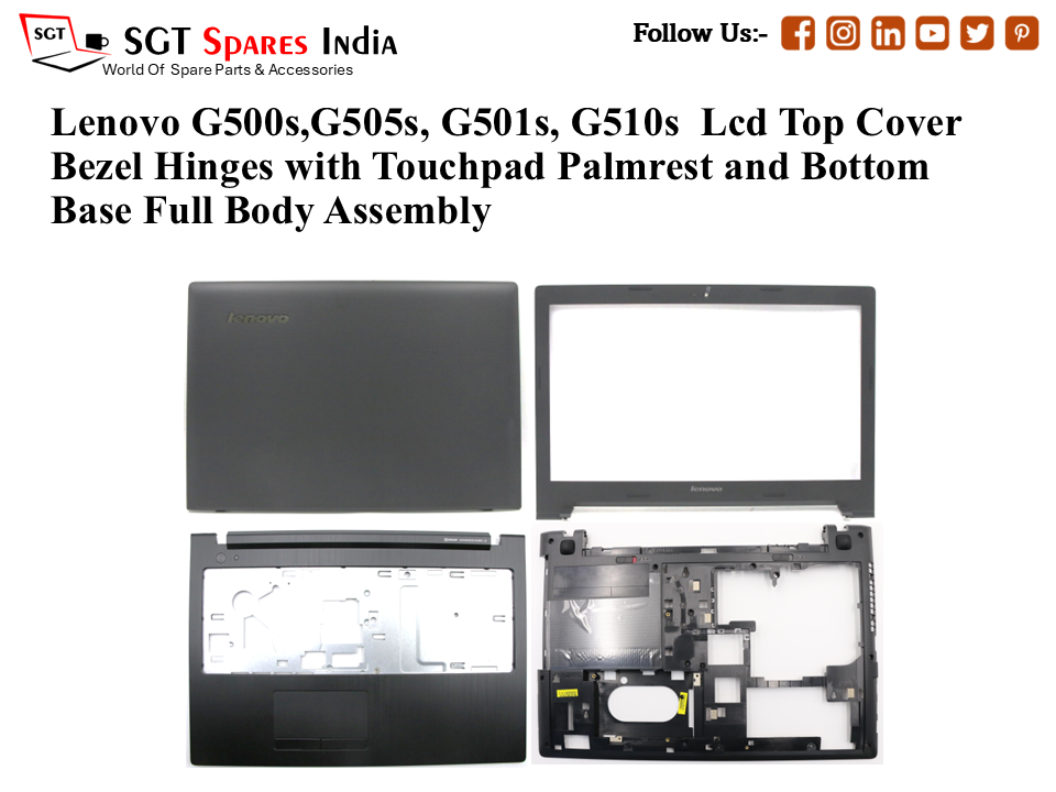 Lenovo G500s,G505s, G501s, G510s Laptop Lcd Top Cover Bezel Hinges with Touchpad Palmrest and Bottom Base Full Body Assembly