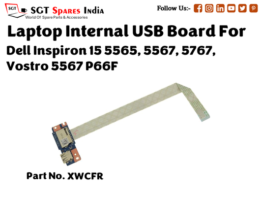 laptop Internal USB or IO board For Dell Inspiron 15 5565, 5567, 5767, Vostro 5567 P66F Part no. XWCFR