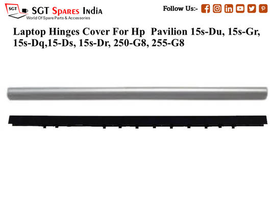 H-p  Pavilion 15s-Du, 15s-Gr, 15s-Dq,15-Ds, 15s-Dr, 250-G8, 255-G8Laptop Hinges Cover (Capp)