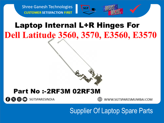 Laptop Internal L+R Hinges For Dell Latitude 3560, 3570, E3560, E3570Part No :-2RF3M 02RF3M