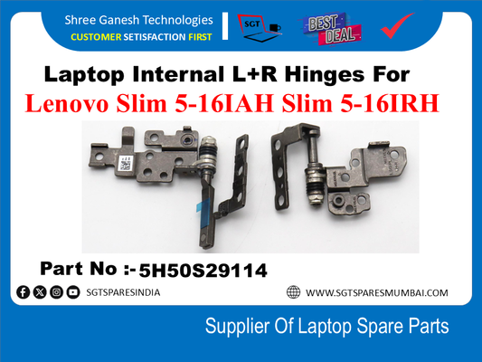 Laptop Internal L+R Hinges For Lenovo Slim 5-16IAH Slim 5-16IRH Part No :-5H50S29114