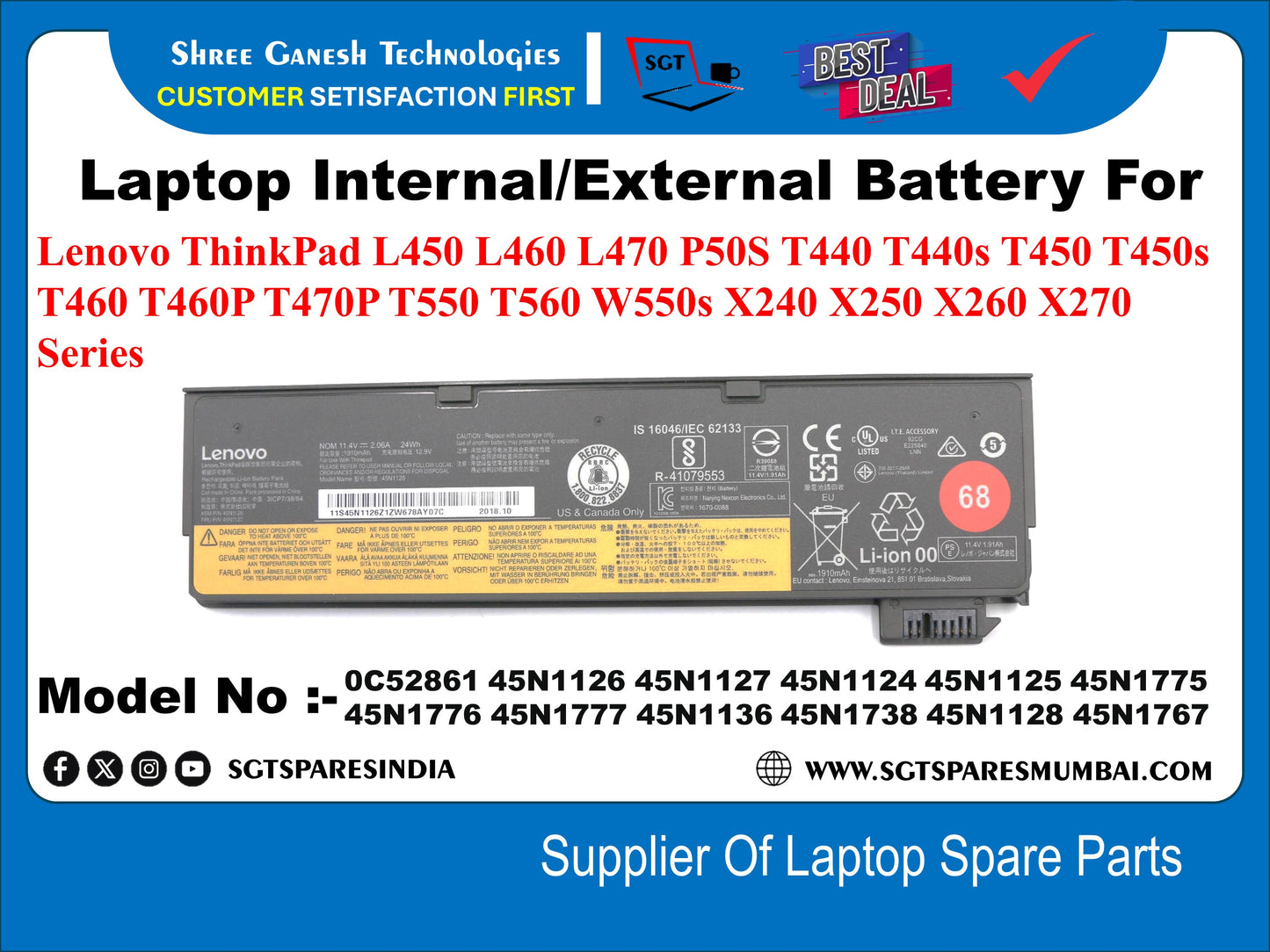 Laptop External Compatible Battery For Lenovo ThinkPad L450 L460 L470 P50S T440 T440s T450 T450s T460 T460P T470P T550 T560 W550s X240 X250 X260 X270 Series Model No :- 0C52861 45N1126 45N1127 45N1124 45N1125 45N1775&nbsp; 45N1776 45N1777