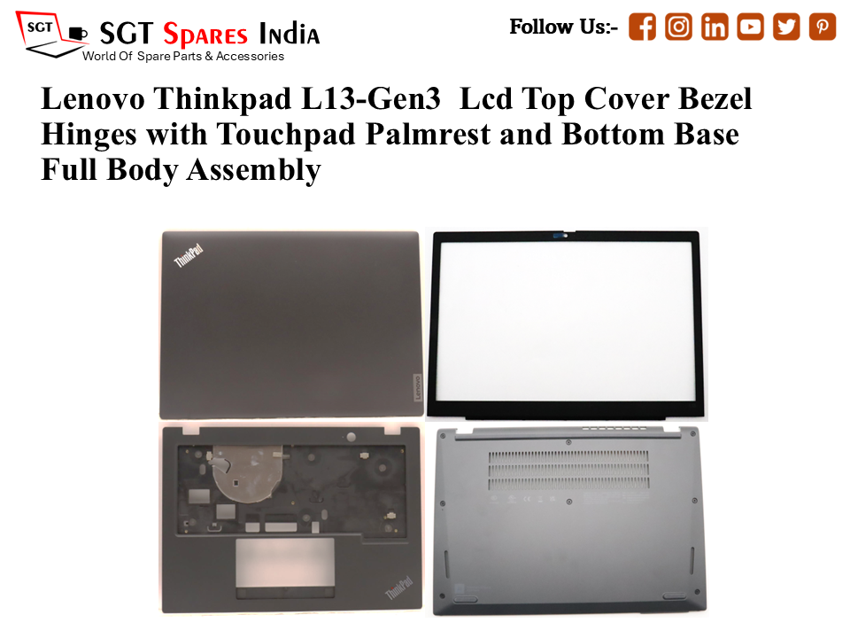 Lenovo Thinkpad L13-Gen3 Laptop Lcd Top Cover Bezel Hinges with Touchpad Palmrest and Bottom Base Full Body Assembly