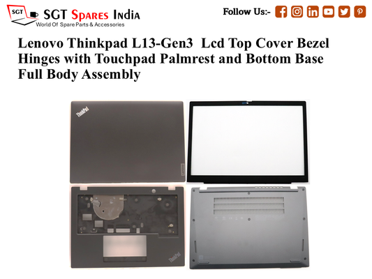 Lenovo Thinkpad L13-Gen3 Laptop Lcd Top Cover Bezel Hinges with Touchpad Palmrest and Bottom Base Full Body Assembly