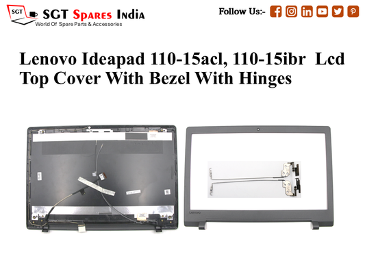 LAPTOP LCD TOP COVER WITH BAZEL WITH HINGES WITH HINGES FOR LENOVO IDEAPAD 110-15ACL, 110-15IBR ,