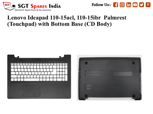 Lenovo Ideapad 110-15acl, 110-15ibr Palmrest (Touchpad) with Bottom Base (CD Body)