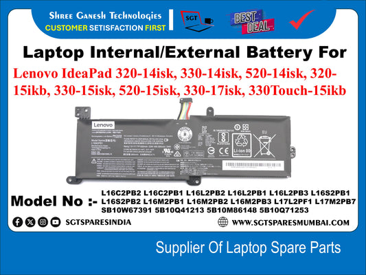 Laptop Internal Compatible Battery For Lenovo IdeaPad 320-14isk, 330-14isk, 520-14isk, 320- 15ikb, 330-15isk, 520-15isk, 330-17isk, 330 Touch- 15ikb L16C2PB2 L16C2PB1 L16L2PB2 L16L2PB1 L16L2PB3 L16S2PB1 L1652PB2 L16M2PB1 L16M2PB2 L16M2PB3 L17L2PF1