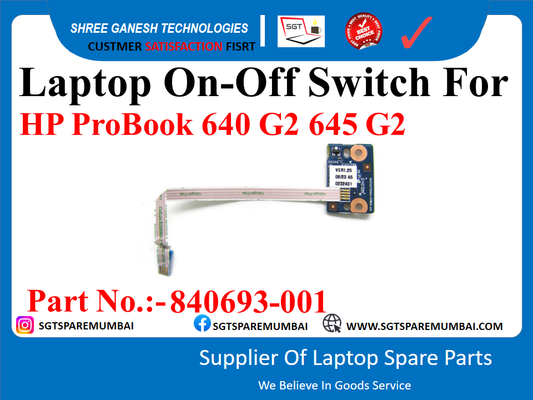 Laptop On-Off Switch For HP ProBook 640-G2, 645-G2, 640-G3, 645-G3 Part No.:-840693-001