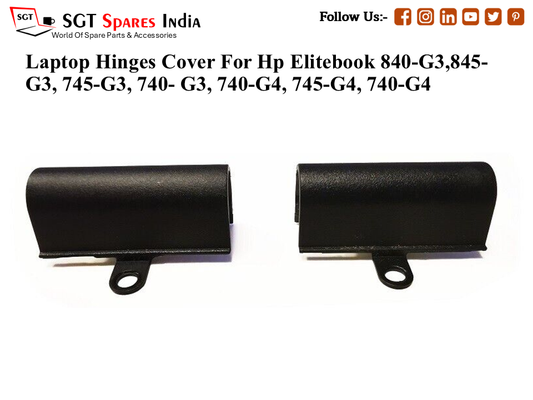 H-p Elitebook 840-G3,845-G3, 745-G3, 740- G3, 740-G4, 745-G4, 740-G4Laptop Hinges Cover (Capp)