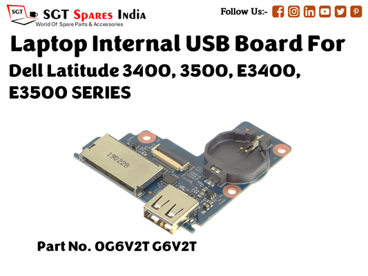 laptop Internal USB or IO board For Dell Latitude 3400, 3500, E3400, E3500 SERIES  Part no. 0G6V2T G6V2T