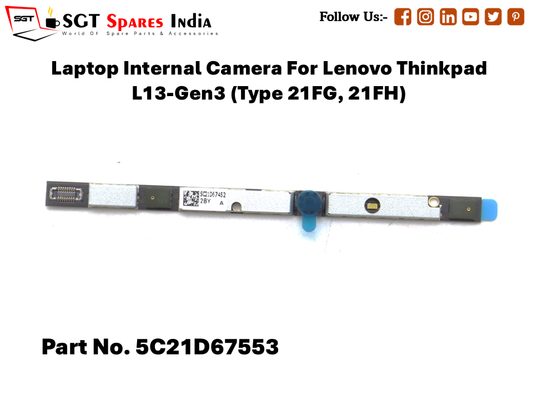 Laptop Internal Camera For Lenovo Thinkpad L13-Gen3 (Type 21FG, 21FH) Part No. 5C21D67553