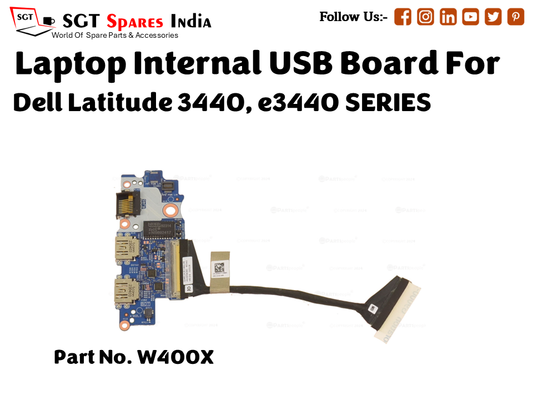 laptop Internal USB or IO board For Dell Latitude 3440, e3440 SERIES  Part no. W400X
