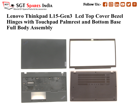 Lenovo Thinkpad L15-Gen3 Laptop Lcd Top Cover Bezel Hinges with Touchpad Palmrest and Bottom Base Full Body Assembly