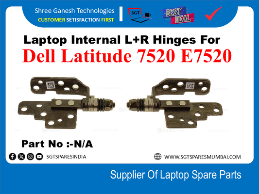 Laptop Internal L+R Hinges For Dell Latitude 7520 E7520