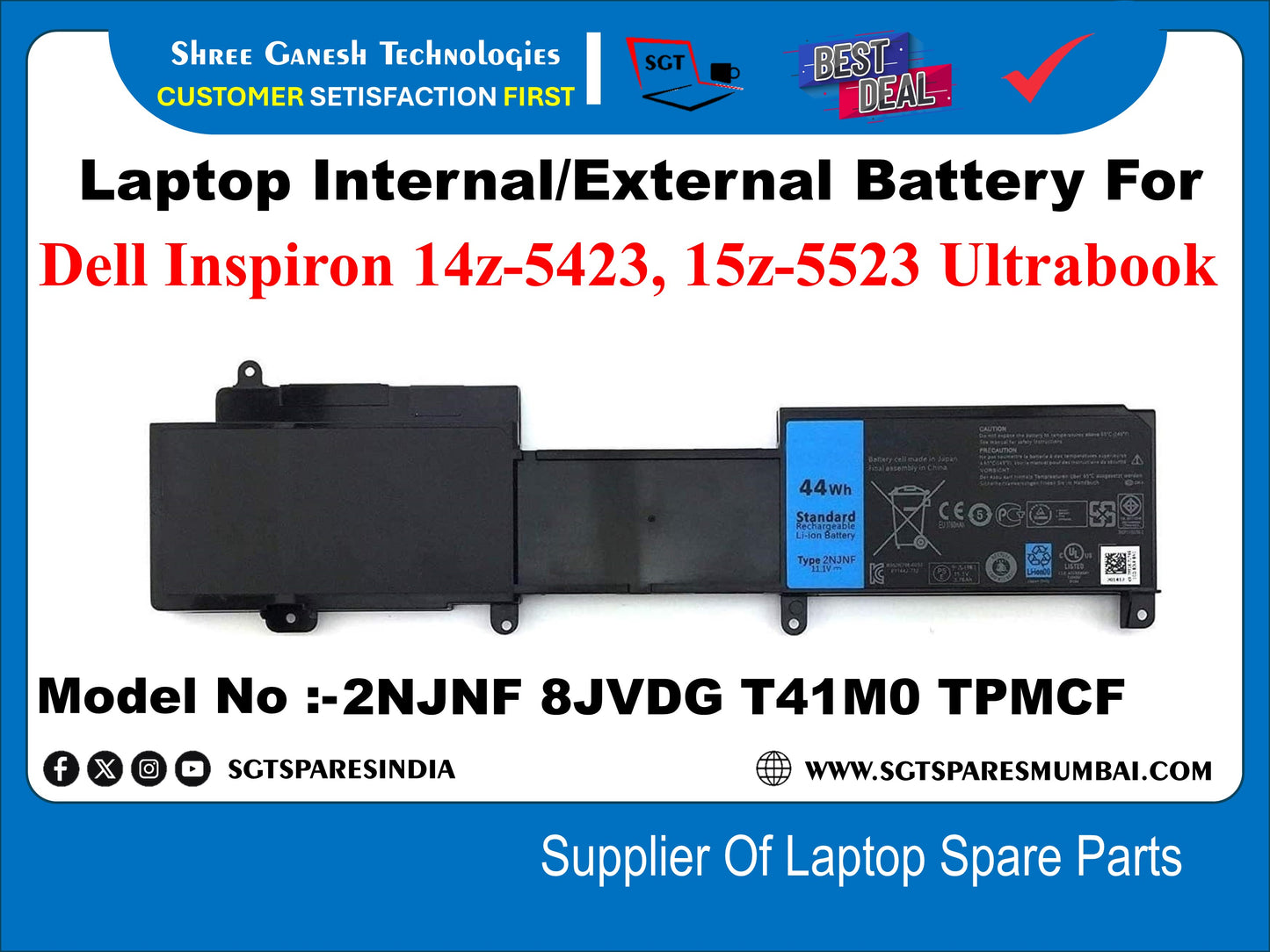 Laptop Internal Compatible Battery For Dell Inspiron 14z-5423, 15z-5523 Ultrabook 44Wh Standard Model No :-2NJNF 8JVDG T41M0 TPMCF