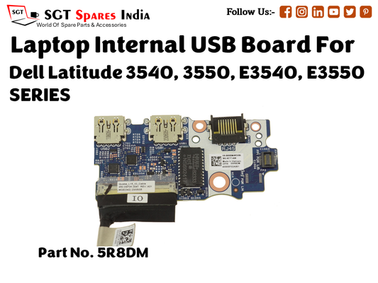 laptop Internal USB or IO board For Dell Latitude 3540, 3550, E3540, E3550 SERIES  Part no. 5R8DM