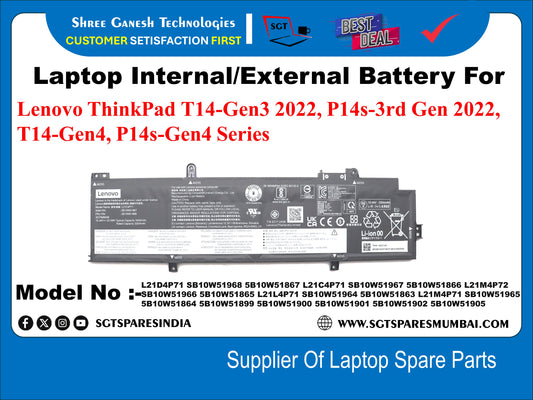 Laptop Internal Compatible&nbsp; Battery For Lenovo ThinkPad T14-Gen3 2022, P14s-3rd Gen 2022, T14-Gen4, P14s-Gen4 Series . Model No :- L21D4P71, sB10W51968, 5B10W51867, L21C4P71, 5B10W51967, 5B10W51866, L21M4P72, 5B10W51965, 5B10W51865, L21L4P71