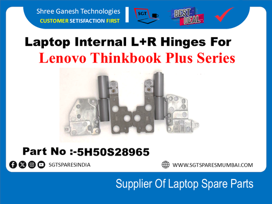 Laptop Internal L+R Hinges For Lenovo Thinkbook Plus Series Part No :-5H50S28965