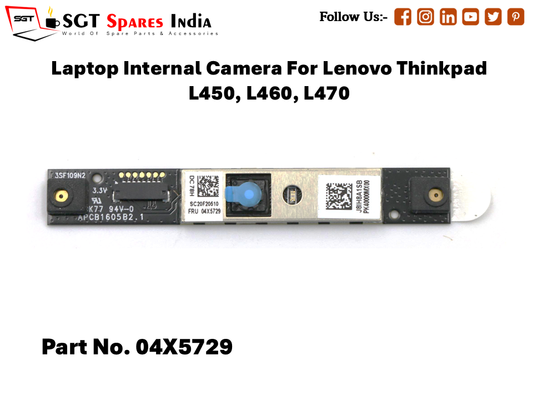 Laptop Internal Camera For Lenovo Thinkpad L450, L460, L470 Part No. 04X5729