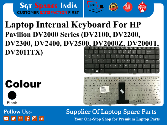 Laptop Internal Keyboard For HP Pavilion DV2000 Series (DV2100, DV2200, DV2300, DV2400, DV2500, DV2000Z, DV2000T, DV2011TX) Colour Black