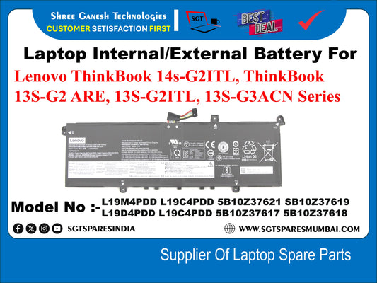 Laptop Internal Compatible Battery For Lenovo ThinkBook 14s-G2ITL, ThinkBook 13S-G2 ARE, 13S-G2ITL, 13S-G3ACN Series "&nbsp; Model No :-L19M4PDD, L19C4FDD, 5B10Z37621, 5B10Z37619, L19D4PDD, L19C4PDD, 5B10Z37617, 5B10Z37618