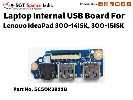 laptop Internal USB or IO board For Lenovo IdeaPad 300 14ISK, 300 15ISK Part no. 5C50K38228