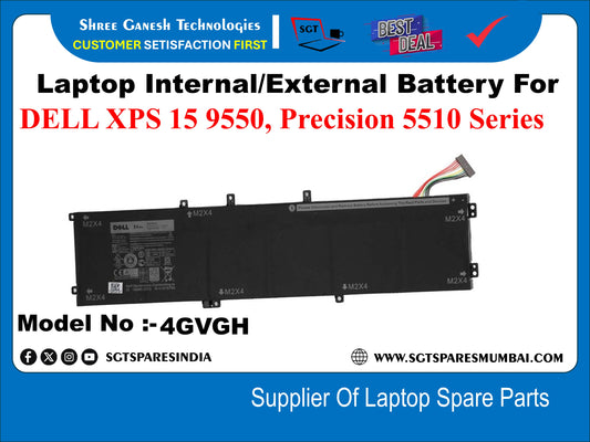 Laptop Internal Compatible Battery For DELL XPS 15 9550, Precision 5510 Series Model No :- 4GVGH