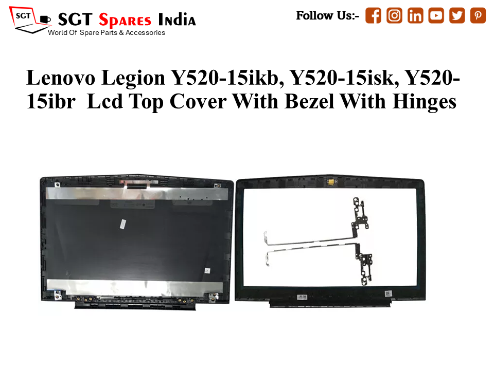 LAPTOP LCD TOP COVER WITH BAZEL WITH HINGES FOR LENOVO LEGION Y520-15IKB,Y520-15ISK, Y520-15IBR