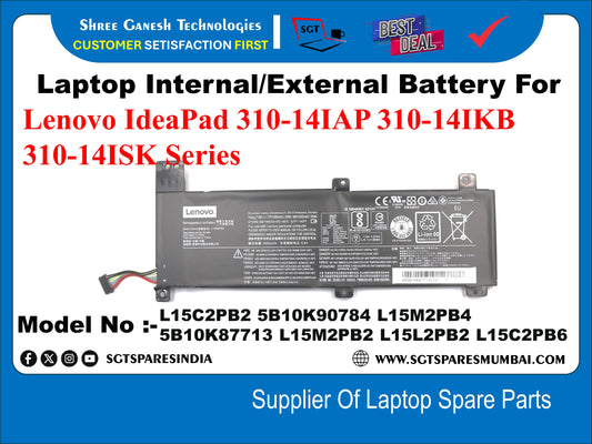 Laptop Internal Compatible Battery For Lenovo IdeaPad 310-14IAP 310-141KB 310-14ISK Series 3840 L15C2PB2 5B10K90784 L15M2PB4 Model No :- 5B10K87713 L15M2PB2 L15L2PB2 L15C2PB6