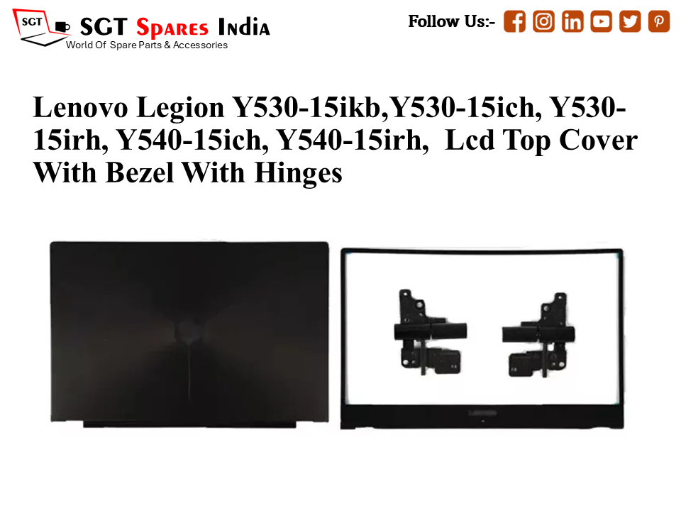 LAPTOP LCD TOP COVER WITH BAZEL WITH HINGES FOR LENOVO LEGION Y530-15IKB,Y530-15ICH, Y530-15IRH, Y540-15ICH, Y540-15IRH