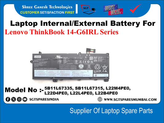 Laptop Internal Compatible Battery For Lenovo ThinkBook 14-G6IRL Series Model No :- 5B11L67335, 5B11L67315, L22M4PE0, L22D4PE0, L22L4PE0, L22B4PE0