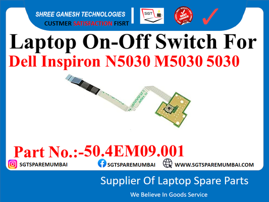 Laptop On-Off Switch For Dell Inspiron N5030 M5030 5030 5050, 2520, 3520, VOSTRO 1440, 1540 Part No.-.504EM09.001