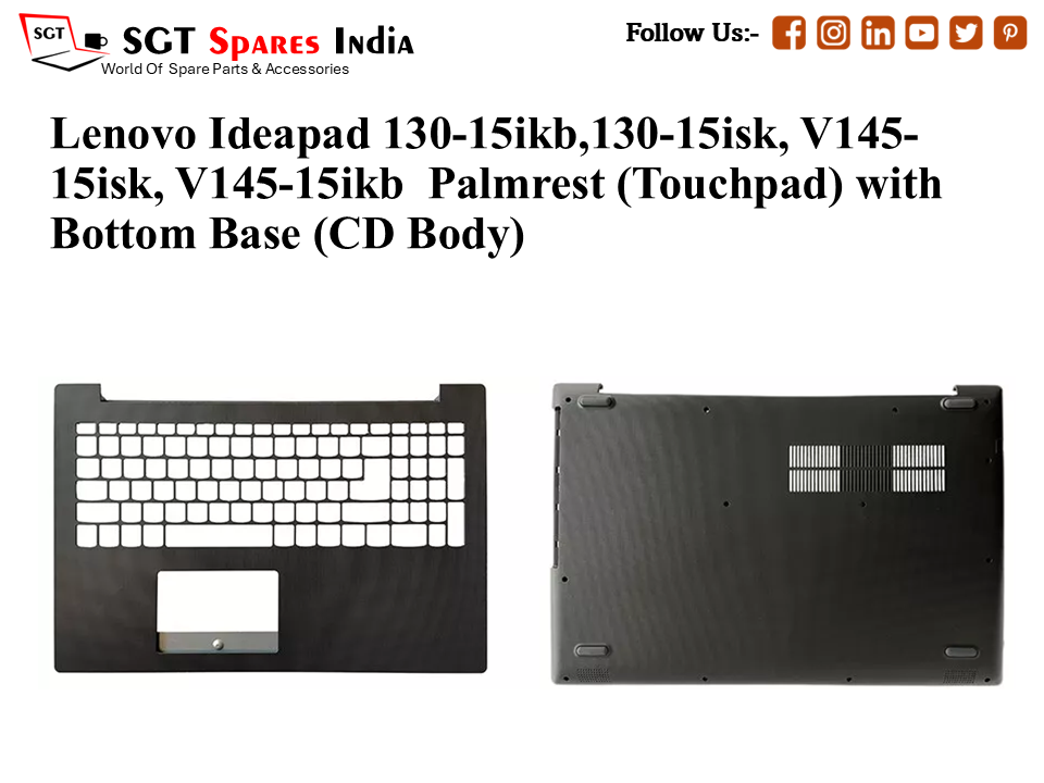 Lenovo Ideapad 130-15ikb,130-15isk, V145- 15isk, V145-15ikb Palmrest (Touchpad) with Bottom Base (CD Body)