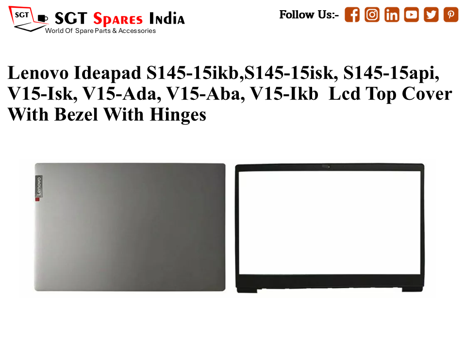 LAPTOP LCD TOP COVER WITH BAZEL WITH HINGES FOR LENOVO IDEAPAD S145-15IKB,S145-15ISK, S145-15API, V15-ISK, V15-ADA, V15-ABA, V15-IKB