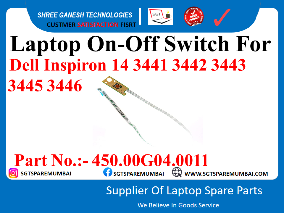 Laptop On-Off Switch For Dell Inspiron 14 3441 3442 3443 3445 3446 Part No.:- 450.00G04.0011