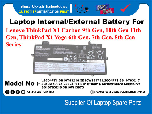 Laptop Internal Compatible Battery For Lenovo ThinkPad X1 Carbon 9th Gen, 10th Gen 11th Gen, ThinkPad X1 Yoga 6th Gen, 7th Gen, 8th Gen Series Model No :- L20D4P71, 5B10T83218, 5B10W13975, L20C4P71, 5B10T83217,&nbsp; 5B10W13974, L20L4P71, 5B10T83215