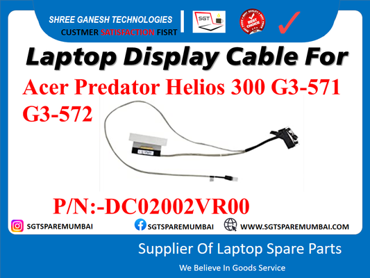 Laptop Display Cable For Acer Predator Helios 300 G3-571 G3-572 P/N:-DC02002VR00