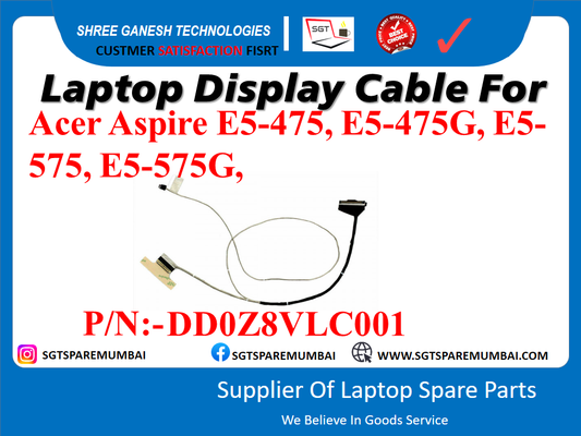 Laptop Display Cable For Acer Aspire E5-475, E5-475G, E5- 575, B5-575G, P/N:-DDOZ8VLC001