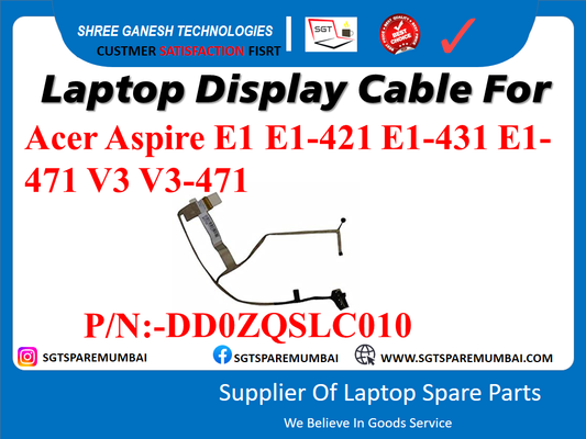 Laptop Display Cable For Acer Aspire E1 E1-421 E1-431 E1- 471 V3 V3-471 P/N:-DD0ZQSLC010