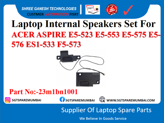 Laptop Internal Speakers Set For ACER ASPIRE E5-523 E5-553 E5-575 5- 576 ES1-533 F5-573 Part No:-23m1bn1001